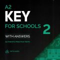 DOWNLOAD | A2 key for schools 2 with answers, Authentic Practice Tests, Cambridge A2 Key 2 for schools with resource bank