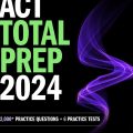 PDF | ACT Total Prep 2024, 2000+ Practice Questions + 6 Practice Tests