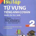 PDF | Bài tập từ vựng tiếng Anh cơ bản dành cho học sinh 2, Basic Vocabulary workbook 2, Lavinia Gopi