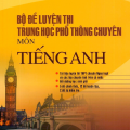 Bộ đề luyện thi Trung học phổ thông chuyên môn Tiếng Anh 2022, Giang Thị Trang, Nguyễn Huy Hoàng
