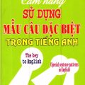 Download PDF | Cẩm nang sử dụng mẫu câu đặc biệt trong tiếng Anh, Đinh Kim Quốc Bảo, Special sentence patterns in English
