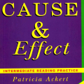 (PDF) | Cause & Effect, Patricia Ackert, Luyện kỹ năng đọc hiểu tiếng Anh, Intermediate Reading Practice with Answers