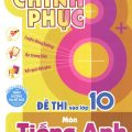 PDF | Chinh phục 8+ đề thi vào lớp 10 môn tiếng Anh, Dương Hương, bản mới 2026