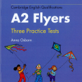 (PDF + MP3) | Collins A2 Flyers, 3 practice tests, Anna Osborn, Cambridge English Qualification, for 2018 revised examination