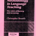Communicative Methodology in Language Teaching, Christopher Brumfit, The roles of fluency and accuracy