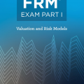 FRM 2022 part 1, Valuation and Risk Models, GARP