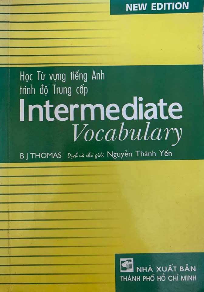 Học từ vựng tiếng anh trình độ trung cấp, Intermediate Vocabulary, B J Thomas, Nguyễn Thành Yến