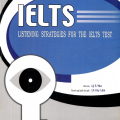(PDF + Mp3) | Bản đẹp | Ielts Listening Trategies for the Ielts Tests, New Edition, Lý Á Tân, Lê Huy Lâm