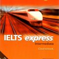 (PDF + Mp3 + Video) Ielts express Intermediate Coursebook, Richard Hallows, Martin Lisboa, Mark Unwin, Exam essential, Cengate Learning
