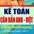 (Download PDF) | Kế toán căn bản Anh - Việt, Junior Bookkeeping, Lê Minh Cẩn biên dịch, song ngữ Anh Việt