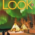 (PDF + Mp3 + Videos) Look 4 Student's Book, National Geographic Learning, Rob Sved, Paul Dummett, Elaine Boyd