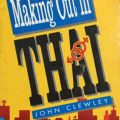 Making Out in Thai, John Clewley, Đàm thoại thực hành tiếng Thái