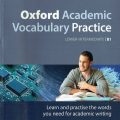 Download PDF | Oxford Academic Vocabulary Practice Lower-Intermediate B1, Julie Moore, Richard Storton, Learn and practise the words you need for academic writing