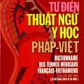 PDF | Từ điển thuật ngữ Y học Pháp - Việt, Vưu Hữu Chánh