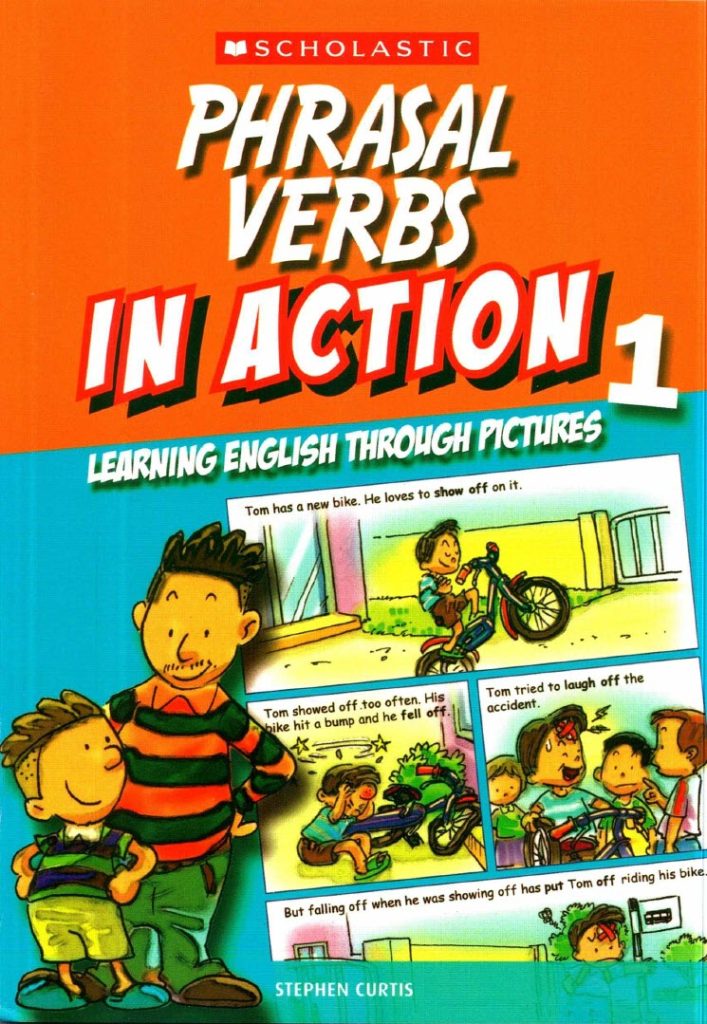 PDF | Phrasal Verbs in action 1, Scholastic in action – Shop Ngoại Ngữ ...