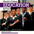 (PDF) Should a College Education be free by Robert M. Hamilton, bộ Points of view, Kidhaven Publishing
