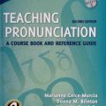 PDF + Mp3 | Teaching Pronunciation, A course book and reference guide, Marianne Celce-Murcia, Donna M. Brinton, Janet M. Goodwin (second edition)