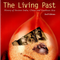 The Living Past, History of Ancient India, china and Southeast Asia, 2nd Edition, Andrew Major, Marshall Cavendish Education