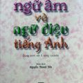 Thực hành ngữ âm và ngữ điệu tiếng Anh, Nguyễn Thành Yến