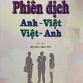 (PDF + Mp3) Thực hành phiên dịch Anh - Việt, Việt Anh | Nguyễn Thành Yến