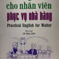 Tiếng anh cho nhân viên phục vụ nhà hàng, practical english for waiter, Lê Huy Lâm