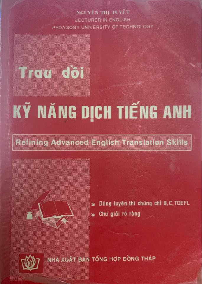 Trau dồi kỹ năng dịch tiếng Anh, refining Advanced English Translation Skills, Nguyễn Thị Tuyết