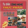 Từ điển công nghệ thực phẩm, Cung Kim Tiến, Dictionary of food technology, Anh Việt và Việt Anh 20.000 từ mỗi phần
