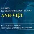 PDF (dictionary) | Từ điển kỹ thuật trắc địa - Bản đồ Anh Việt, Võ Chí Mỹ