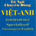 Từ ngữ chuyên dùng Việt - anh, Terminology Specialized Vietnamese - English, Nguyễn Văn Trai