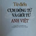 Từ điển cụm động từ và giới từ Anh Việt, Lê Hồng Lan