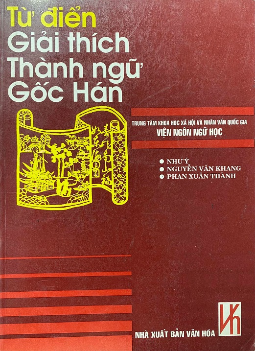 Từ điển giải thích thành ngữ gốc Hán, Như Ý, Nguyễn Văn Khang, Phan Xuân thành, viện ngôn ngữ học