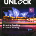 Unlock 5 2nd Edition Listening, Speaking & Critical Thinking Student's Book, Jessica Williams, Sabina Ostrowska, Chris Sowton, Jennifer Farmer, Christina Cavage, Laurie Frazier, CUP