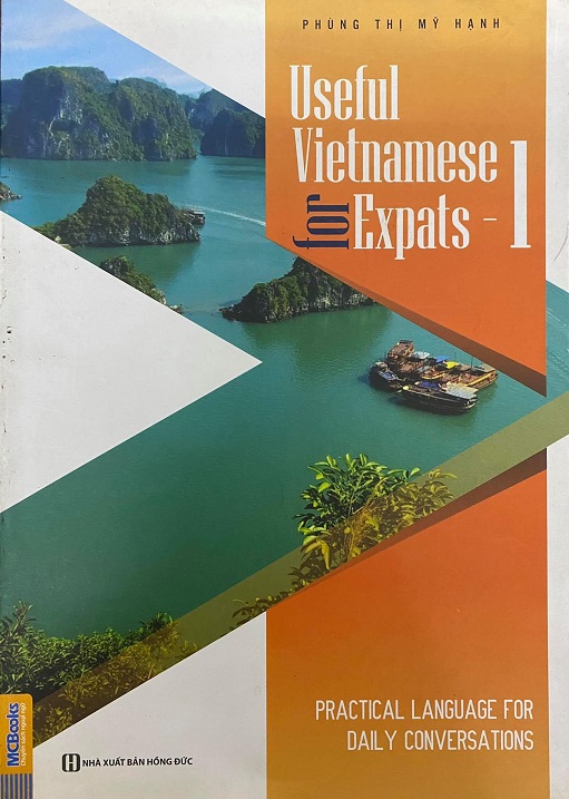 Useful vietnamese for expats 1, 2, 3, Phùng Thị Mỹ Hạnh