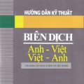 (biên dịch) Hướng Dẫn Kỹ Thuật Biên Dịch Anh Việt Việt Anh (PDF) | Nguyễn Quốc Hùng, M.A.